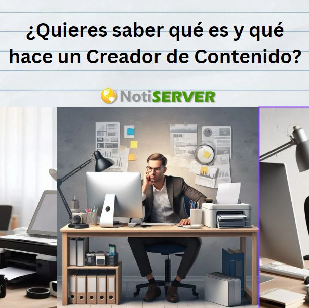 ¿Quieres saber qué es y qué hace un Creador de Contenido?