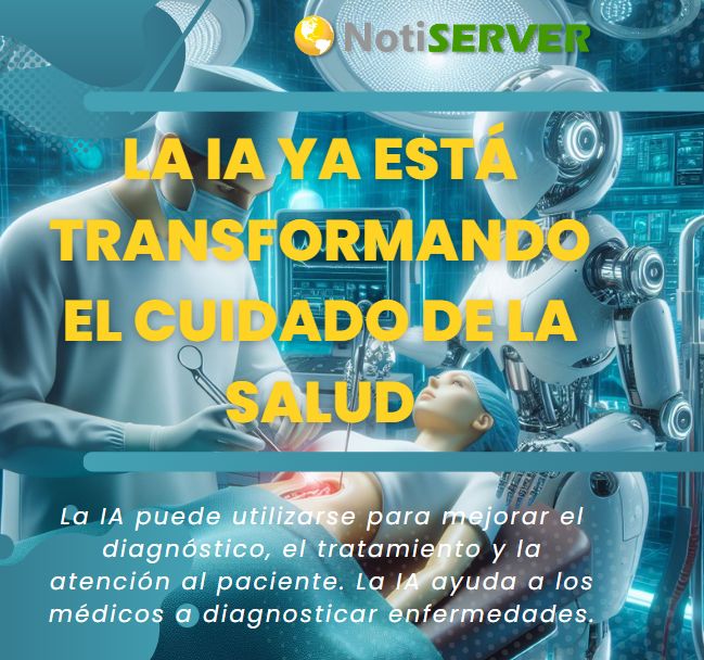 La IA ya está transformando el cuidado de la salud