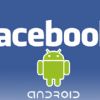 Facebook para Android prueba la función de detectar a los amigos que se encuentran cerca Facebook para Android prueba la función de detectar a los amigos que se encuentran cerca